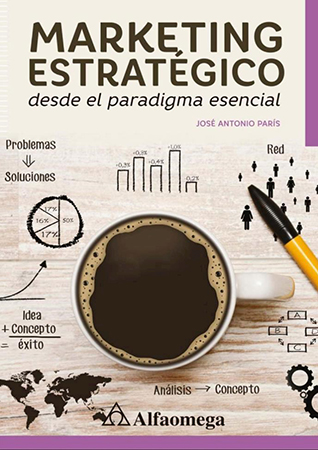 Marketing Estratégico. Desde el  paradigma esencial