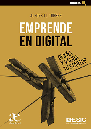 Emprende en digital. Diseña y  valida tu startup