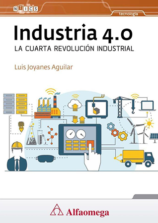 Industria 4.0. La cuarta  revolución industrial