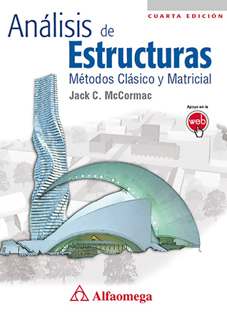 análisis de estructuras. Métodos  clásico y matricial 4ª ed.