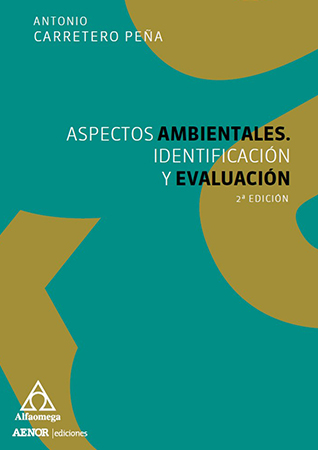 aspectos ambientales.  Identificación y evaluación  2ª ed.