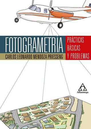 Fotogrametría. Prácticas básicas  y problemas