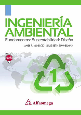 Ingeniería ambiental  Fundamentos. sustentabilidad,  diseño