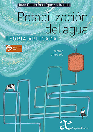 Potabilización del agua. Teoría  aplicada (versión ampliada)