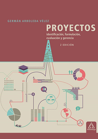 Proyectos. Identificación,  formulación, evaluación y  gerencia