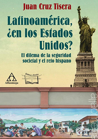 Latinoamérica, ¿en los estados  Unidos? el dilema de la seguridad  societal y el reto hispano
