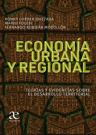 economía urbana y regional,  Teorías y evidencias sobre el  desarrollo territorial