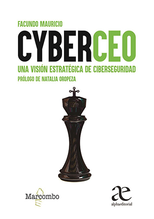 Cyberceo. Una visión estratégica  de ciberseguridad