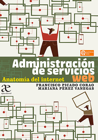 administración de servicios web.  anatomía del internet