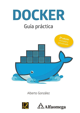 Docker. guía Práctica  2ª ed.