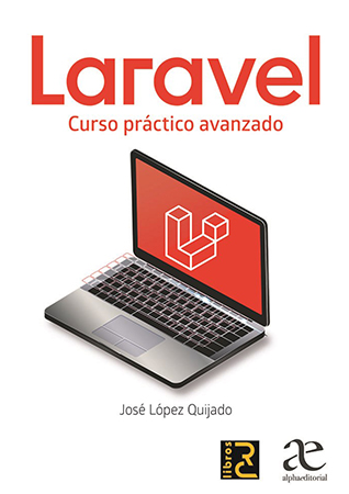Laravel. Curso práctico avanzado