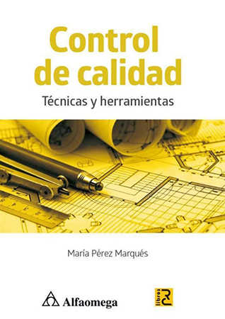 Control de calidad. Técnicas y  herramientas