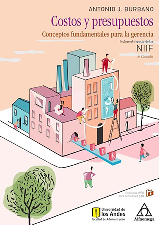 Costos y presupuestos.  Conceptos fundamentales para la  gerencia 3ª ed.