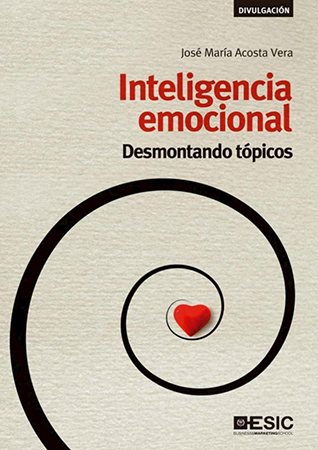 Inteligencia emocional.  Desmontando tópicos