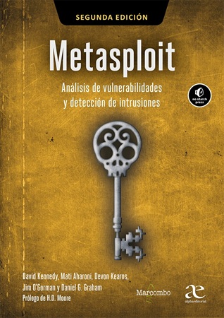 Metasploit : Análisis de vulnerabilidades y detección de intrusiones