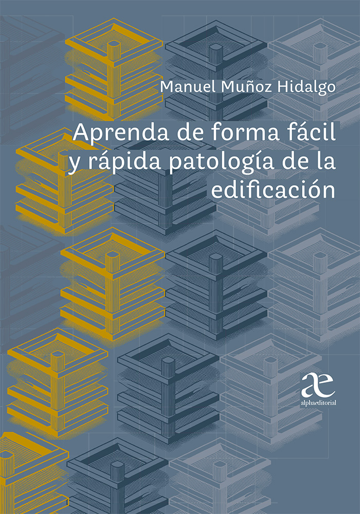 Aprenda De Forma Fácil Y Rápida Patología De La Edificación