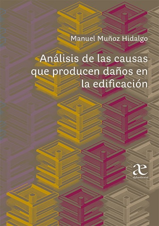 Análisis De Las Causas Que Producen Daños En La Edificación