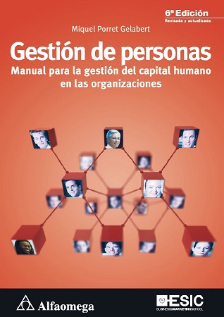 Gestión De Personas:  Manual para la gestión del capital humano en las organizaciones