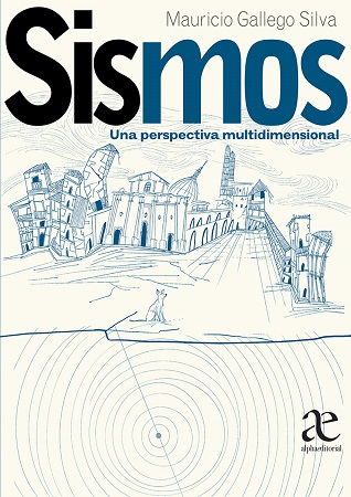 Sismo:  Una perspectiva multidisciplinar