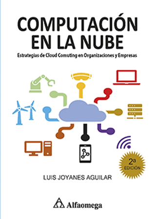 COMPUTACIÓN EN LA NUBE 2ED. – Estrategias de Cloud Computing en Organizaciones y Empresas
