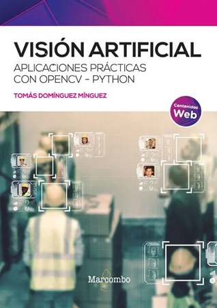 VISIÓN ARTIFICIAL– Aplicaciones prácticas con OpenCV Python
